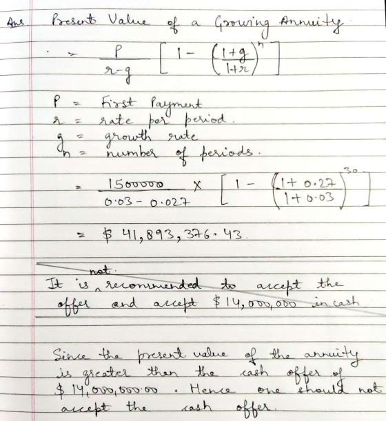 Ans. Present Value of a Growing Annuity - Pa r a In a r-g First Payment é rate per period. growth rate number of periods. 150