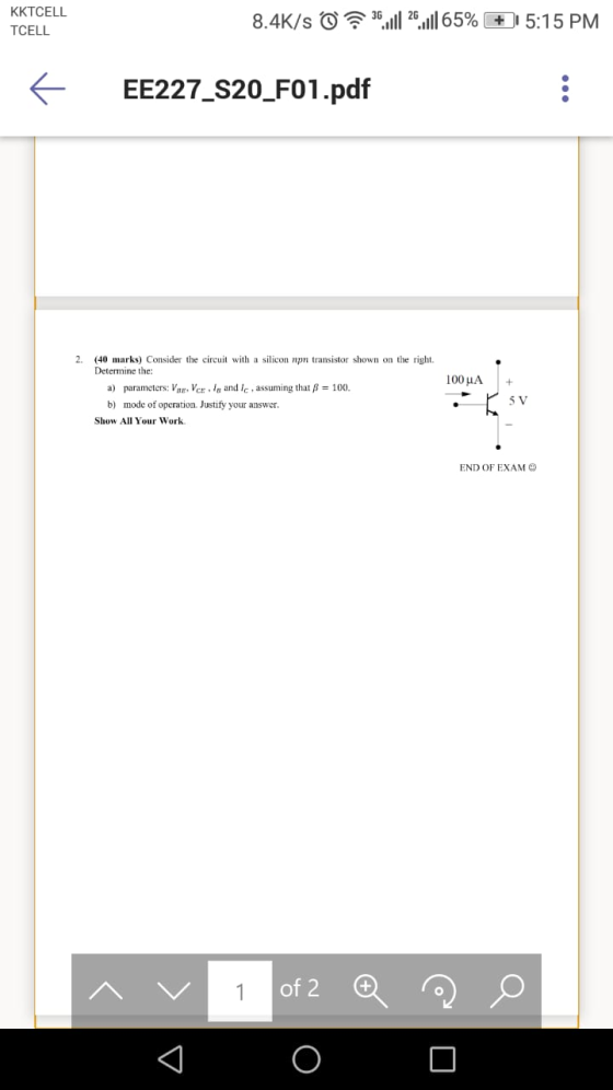 KKTCELL TCELL 8.4K/s 36...11 26...65% + 5:15 PM EE227_S20_F01.pdf 2. 100 UA (40 marks) Consider the circuit with a silicon np