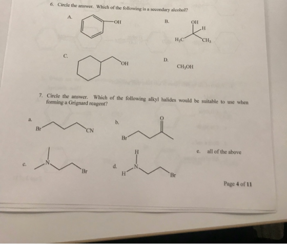 6. Circle the answer. Which of the following is a secondary alcohol? B. OH HỌC CH CH OH 7. Circle the answer. Which of the fo