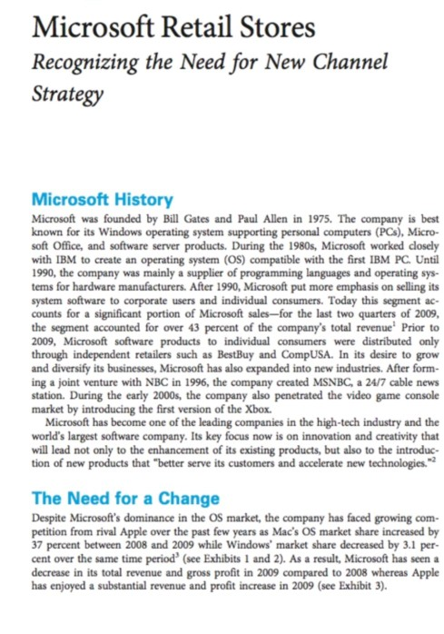 Microsoft Retail Stores Recognizing the Need for New Channel Strategy Microsoft History Microsoft was founded by Bill Gates a