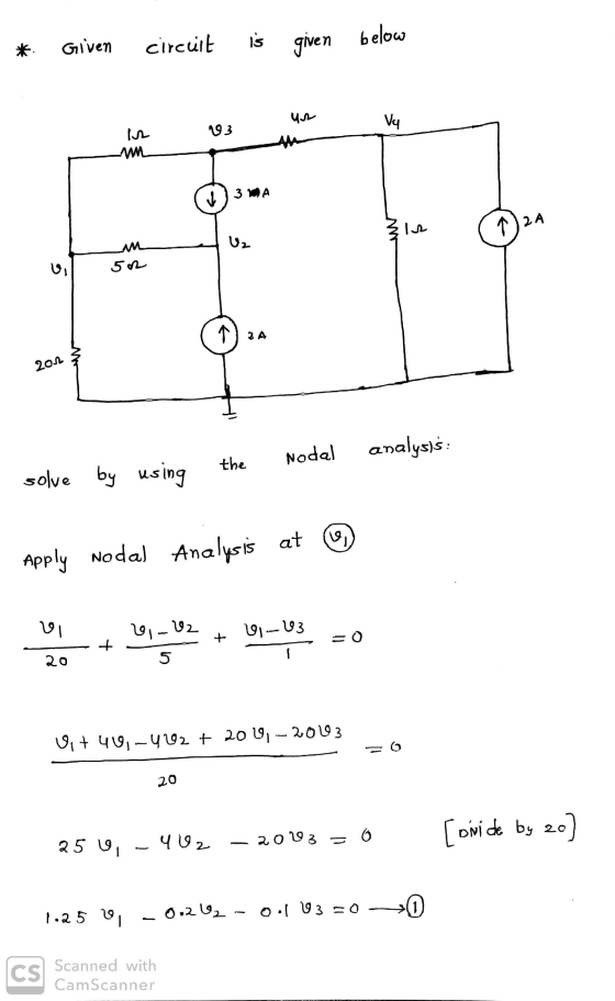 Given circuit * is below given Чл. Vy 193 3 VA 2 A Uz 512 2A 2on Nodal the analysis: solve by using at oj Apply Nodal Analysi