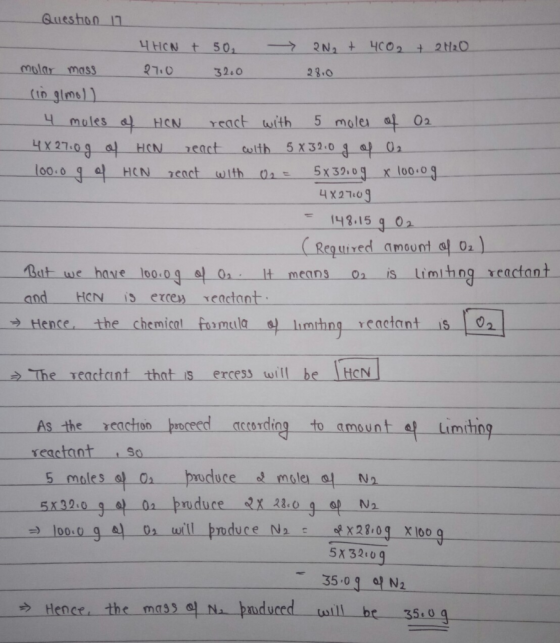 Question 11 - 4HON + 50₂ → 2N₂ + 4002 + 2H2O molar mass 27.0 32.0 28.0 (in g/mol) 4 moles of HON react with 5 moles of O2 4X2