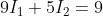 9I_1+5I_2=9