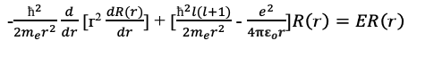 h21(L+1) 2mer2 h2 e2 d dR(r) ]R(r) 4περr ER(r) 2mer2 dr dr