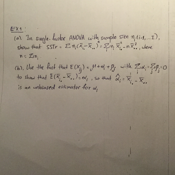 EEX1 al 1 sugle- lucor ANOVA with semple sze nti-t,..), show that where fact that Eog)-ju+4 +Ry withスが呂た。 (b), Use the is an unbiased estimator for o