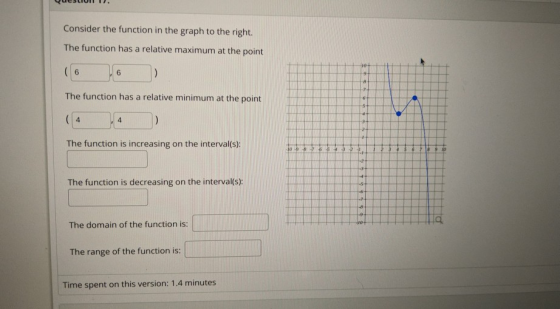 Consider the function in the graph to the right. The function has a relative maximum at the point Ho ( 6 6 8 2 The function h