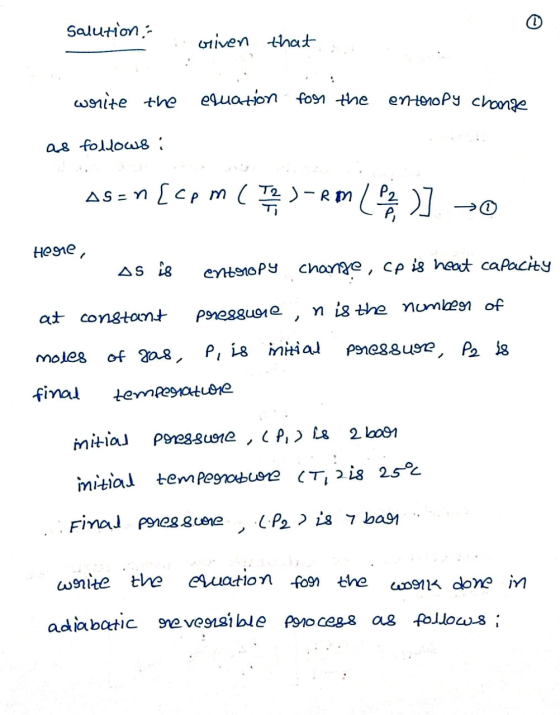 Solution- write the equation for the entoropy change as follows: asen[Comch)- ]. - Here, - as is entropy change, cp is heat c