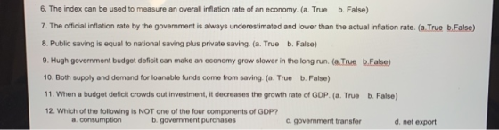6. The index can be used to measure an overall inflation rate of an economy. (a. True b. False) 7. The official inflation rat