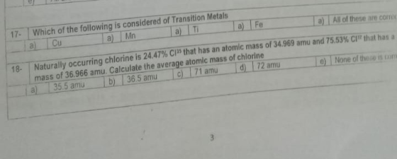 Which of the following is considered of Transition Metals Cu 17 Ti Fe a) All of these are core a) Mn Naturally occurring chlo