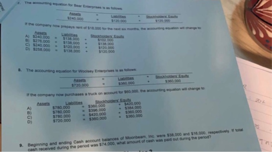 + The accounting equation for Bear Enterprises is as follows counting on the $240.000 $120 000 company now prepayment of 518