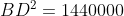 BD2 = 1440000