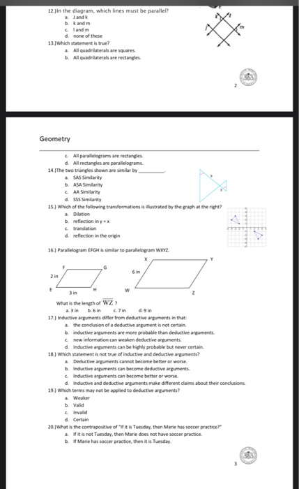 12. In the diagram, which lines must be parallel cland d. none of these 13.) Which statement is true? All quadrilaterals are
