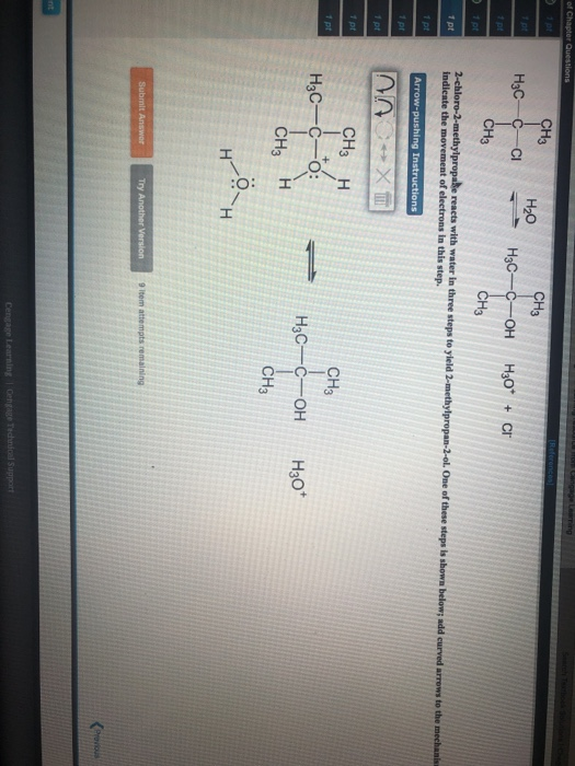 of Chapter Questions CH3 CH3 H3CC-C1 CH3 H20 = H2C-C-OH H30* + cr CH3 pt 2-chloro-2-methylpropae reacts with water in three s