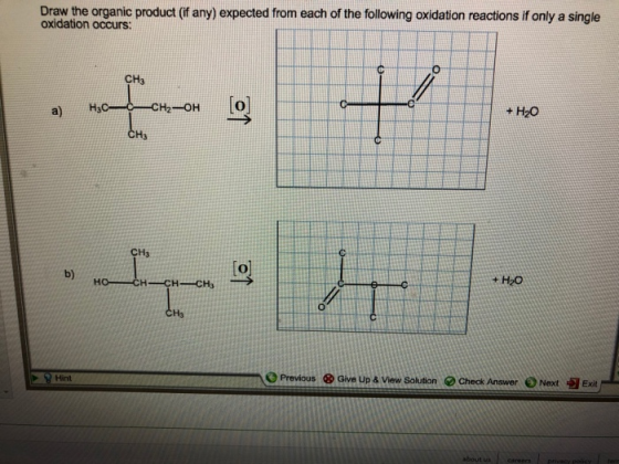 Draw the organic product (if any) expected from each of the following oxidation reactions if only a single oxidation occurs: