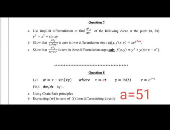 Question 7 * Use implicit differentiation to find of the following curve at the point (1, 29). y= x + sin xy b- Show that as,