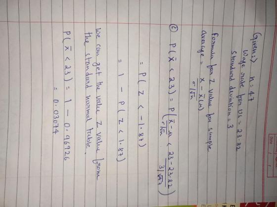 25. Date Given:) n = 47 Wage rate for us = 23.82 Standard deviation 3 F IN 0 Formula for 2 value for slemple. average X-X(M)