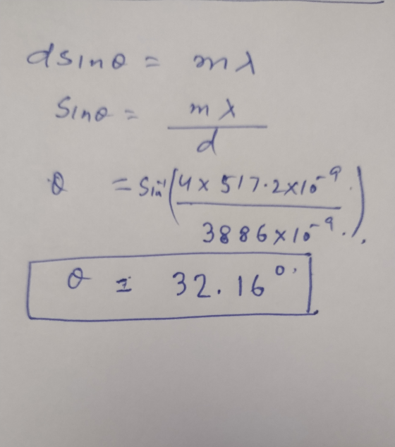 517.2x109 dsino = mi Sine. m d 3886x109 32.16° d 4/4* 0. o