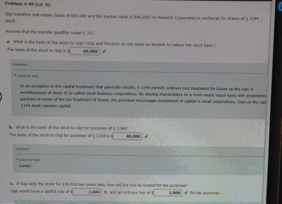 Problem 4-49 (0.6) Gigi transfers real estate (basis of $60,000 and fair market value of $40,000 to Monarch Corporation in ex