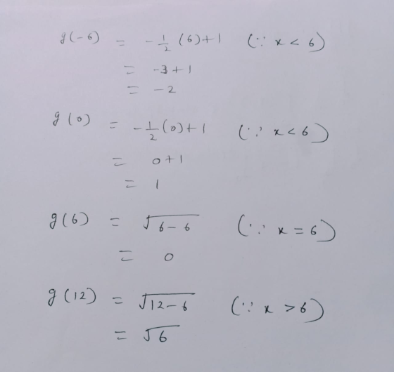 g(-6) 一(60+1 CT xco) = -3 -2 go) こ 一支(0) Cxc6) こ 0+ g(6) こ Jo_6 こ gie) 二rs (1:x>6) =J6