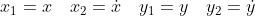 11 = r 12 = 1 y1 = y y2 = y