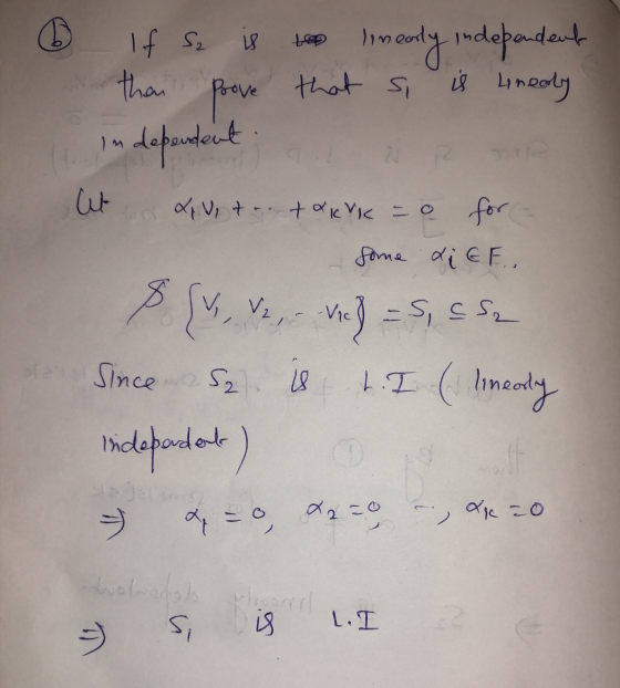6 If Sa is too linearly independent then prove that s, is linedly independent it LV, t. tak k = 0 for some di EF. PV, V, Vic]