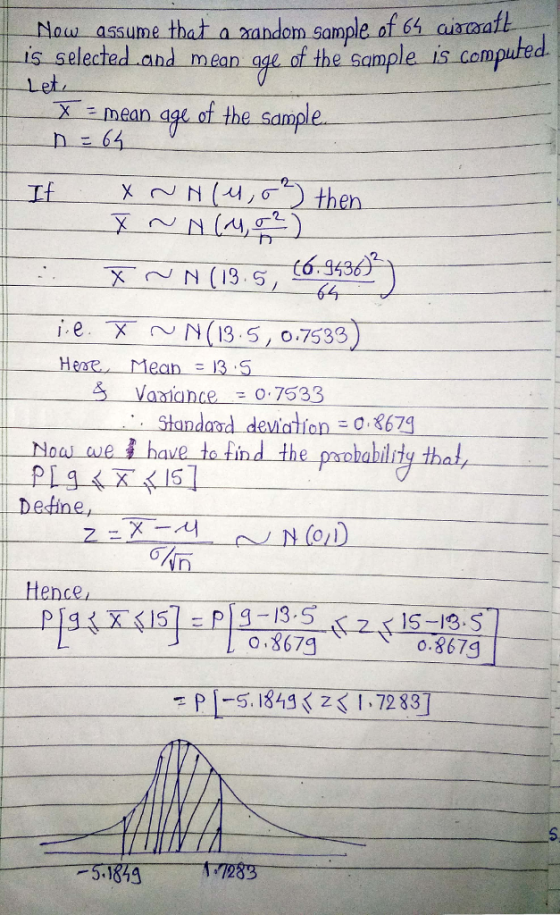 一ㄧ . Now assume that a random sample of 64 aaraafl cplertad and mean aye of the sample s compu Xmean age of the Sample Let 一一~ N (13.5 64 Słandasd deviation .67 uwe I have lo tind the probablity thal he Hence 0.86790675 -p |-s 1843( z〈 1.72 837 5 1814 t77289