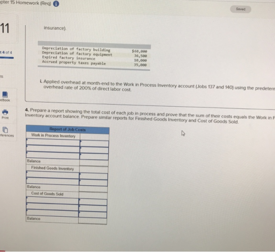 ter 15 Homework (Req) Saved insurance) 4 of 4 Depreciation of factory building Depreciation of factory equipment Expired fact