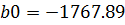 b0 = -1767.89