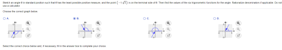 Sketch an angle 0 in standard position such that 0 has the least possible positive measure, and the point (-1,73) is on the t