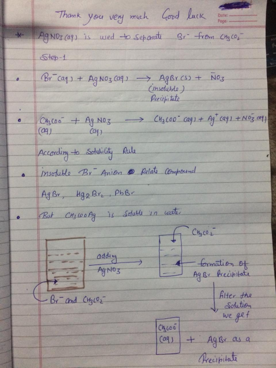 * Thank you very much Good luck bote - Ag Noz (aq) is used to separate Br from.Ciscoz Step-1 Br caq) + AgNO₃ caq) Agbr (s) +