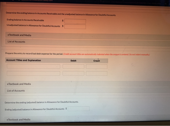 Determine the ending balance in Accounts Receivable and the unadjusted balance in Allowance for Doubtful Accounts. Ending bal