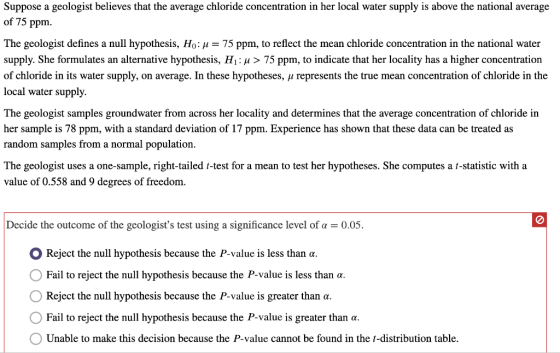 Suppose a geologist believes that the average chloride concentration in her local water supply is above the national average