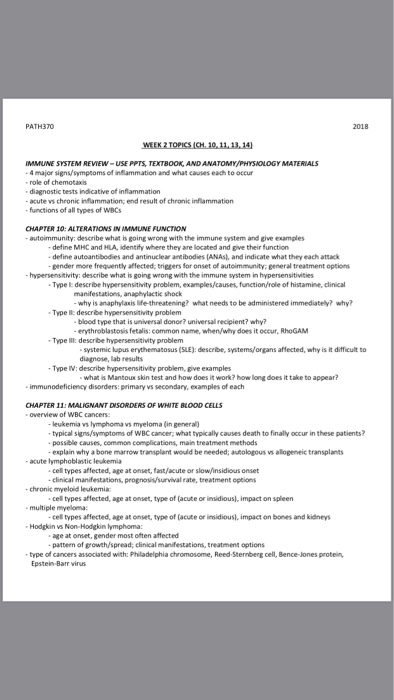 PATH370 2018 WEEK 2 TOPICS ICH 10, 11, 13, 14) IMMUNE SYSTEM REVIEW-USE PPTS, TEXTBOOK, AND ANATOMY/PHYSIOLOGY MATERIALS - 4