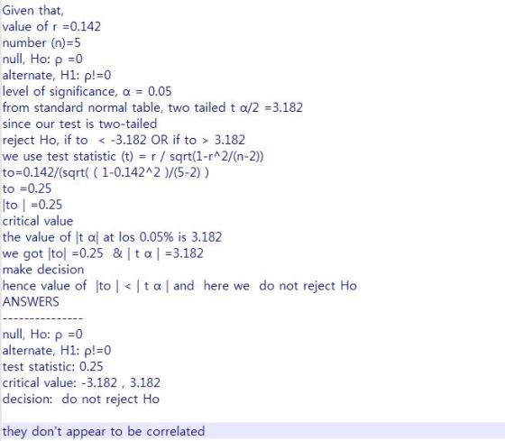 Given that, value of r -0.142 number (n) 5 null, Ho: p -0 alternate, HI: pl-0 level of significance, a 0.05 from standard nor