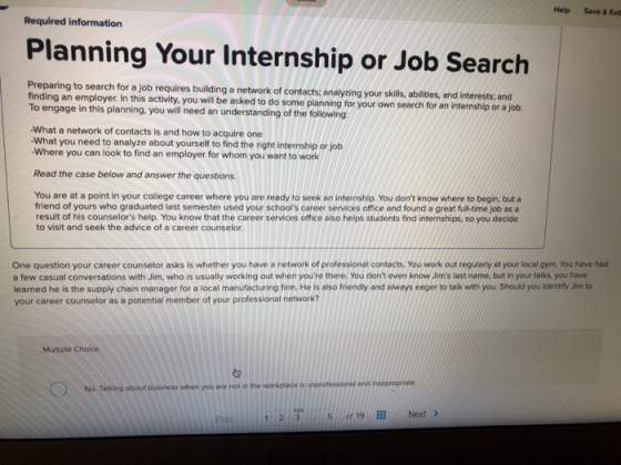 Help Sever Required information Planning Your Internship or Job Search Preparing to search for a job requires building a netw