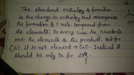 The standard enthalpy of foronation is the change in enthalpy that accompanies the formation of 1 mole compound from its elem