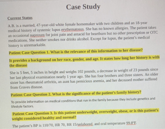 Case Study Current Status A.B. is a married, 47-year-old white female homemaker with two children and an 18-year medical hist