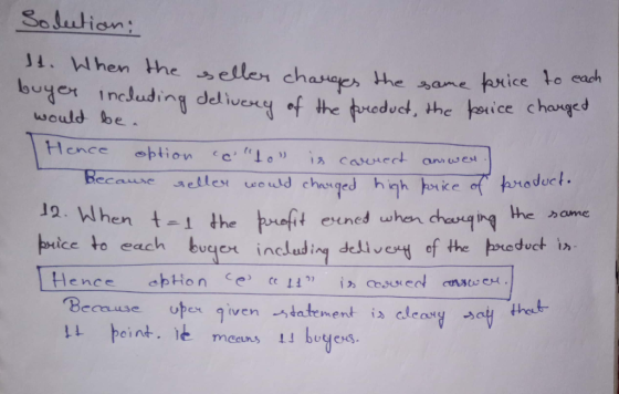 Solution: ach It. When the seller charges the same price to ead buyer including delivery of the product, the price charged wo