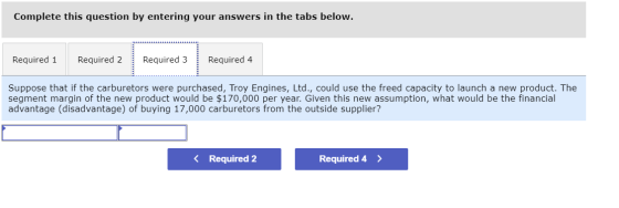 Complete this question by entering your answers in the tabs below. Required 1 Required 2 Required 3 Required 4 Suppose that i