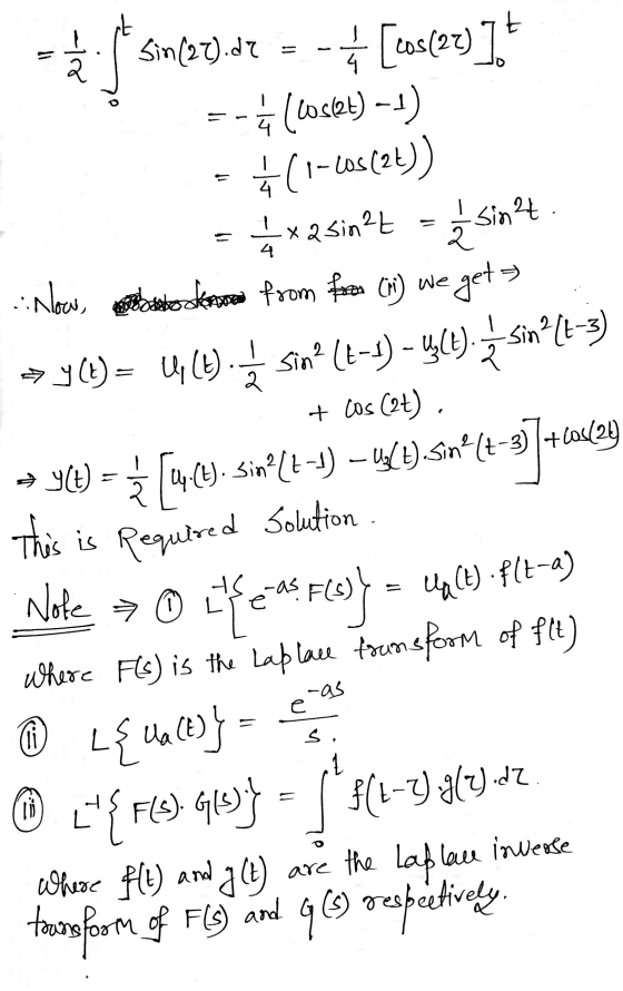 = 1 o Sin(27).d7 = - * [cos(22)], - (605(@t) - 1) +(1-Cus(t)) x 2 sim 2Z & sinet 4 2 This is required Solution. Note > Ua (t)
