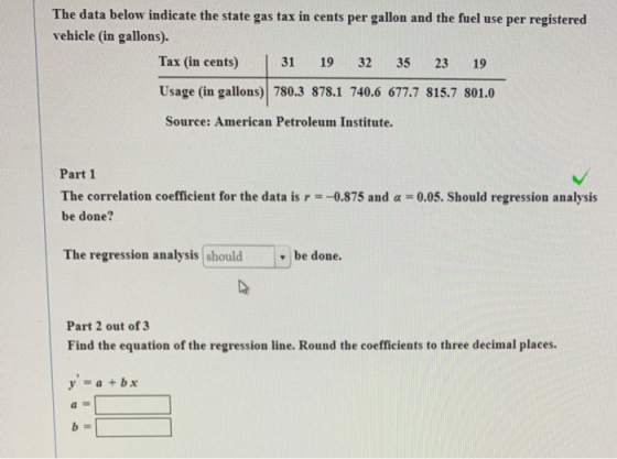 The data below indicate the state gas tax in cents per gallon and the fuel use per registered vehicle (in gallons). Tax (in c
