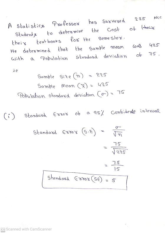 225 NCC of their A Statistics Professor has surveyed the Cost Students to determine Semester their for the textbooks Не deter