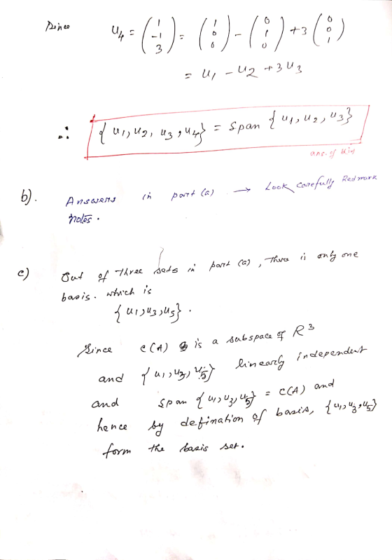 since (:)-(; )+ (3) 3 au, -u2+3 43 { up, U₂, U3} { 0, 49, 439 44} - Span sosy ans. of brin Look carefully Redmark b). (h part