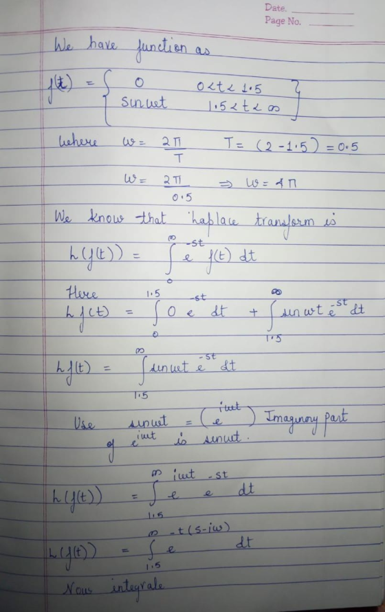 Date. Page No. We have function as ut) = o sinuet octe 1.5 1.52taas ? lehere w = 21 T = (2-1,5) = 0.5 - W= 2Tw =an 0.5 We kno