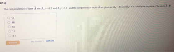 Part A The components of vector A are Az=+9.2and A