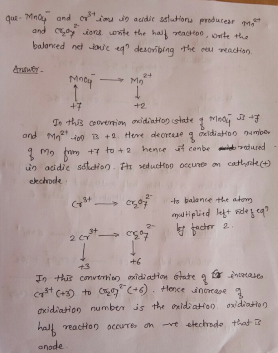 que- Mnou and yotions in acidic solutions producess m, 2+ and choy ions. conte the half reaction, write the balanced net ioni