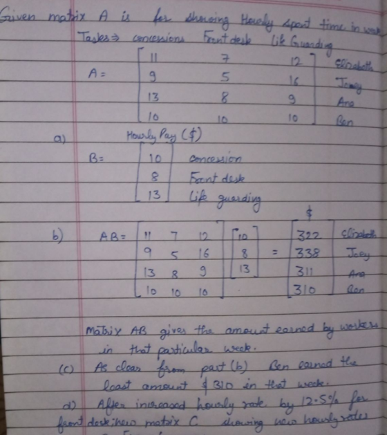 Given matrix A is for showing Howly spent time in was Tasjes concessions Front desk like Guarding 7 1 2 1 senedett 13 8 9 Aro