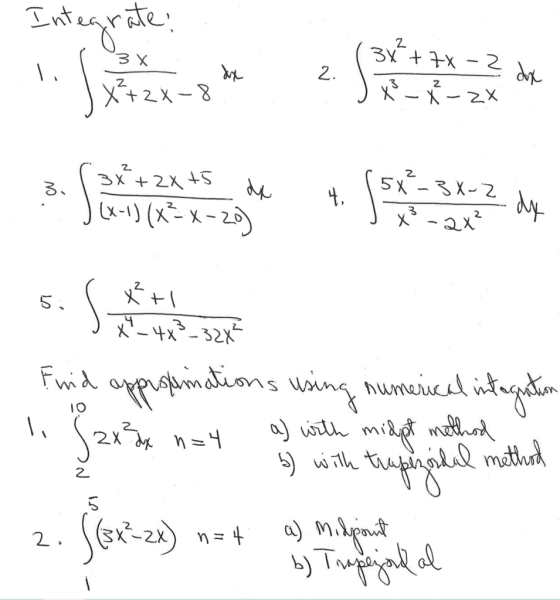 Integrate: 3 X Wix 12 X SX 3. (3x²+2x+5 de J (x-1) (x²-x-20). 4. 15x²-3x-2 d. JX² - 2x² ay 1. mo Fuid appropinations using n