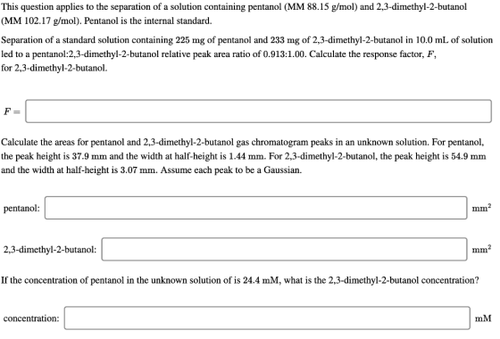 This question applies to the separation of a solution containing pentanol (MM 88.15 g/mol) and 2,3-dimethyl-2-butanol (MM 102