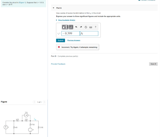 reviewIwona Consider the circuit in (Figure 1). Suppose that i = 1.6 A and y = 28 V Part A Use a series of source transformat